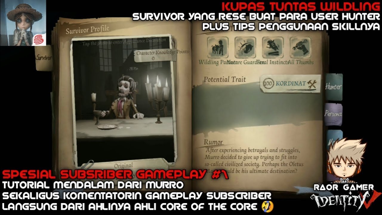TUTORIAL LENGKAP WILDLING || SPESIAL KOMENTATORIN GAMEPLAY SUBSCRIBER #1 || IDENTITY V INDONESIA