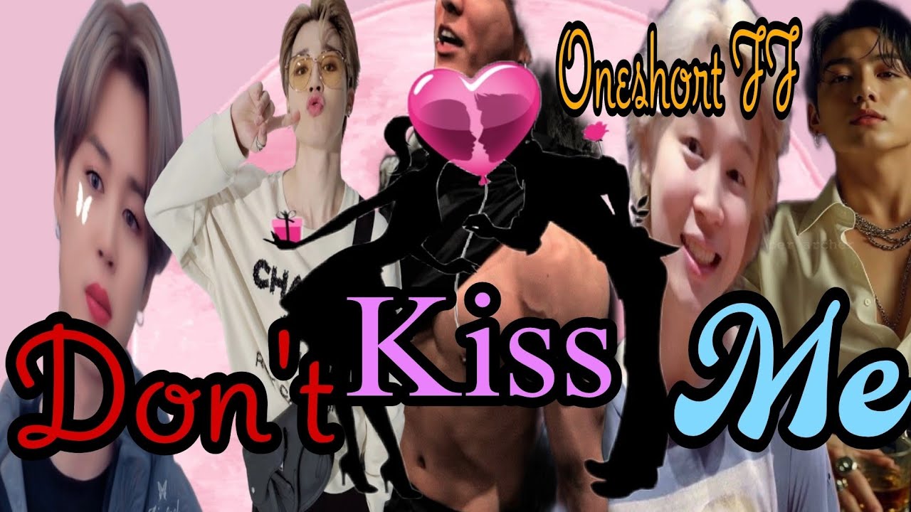 Don't K*ss Me Oneshort FF In Hindi 