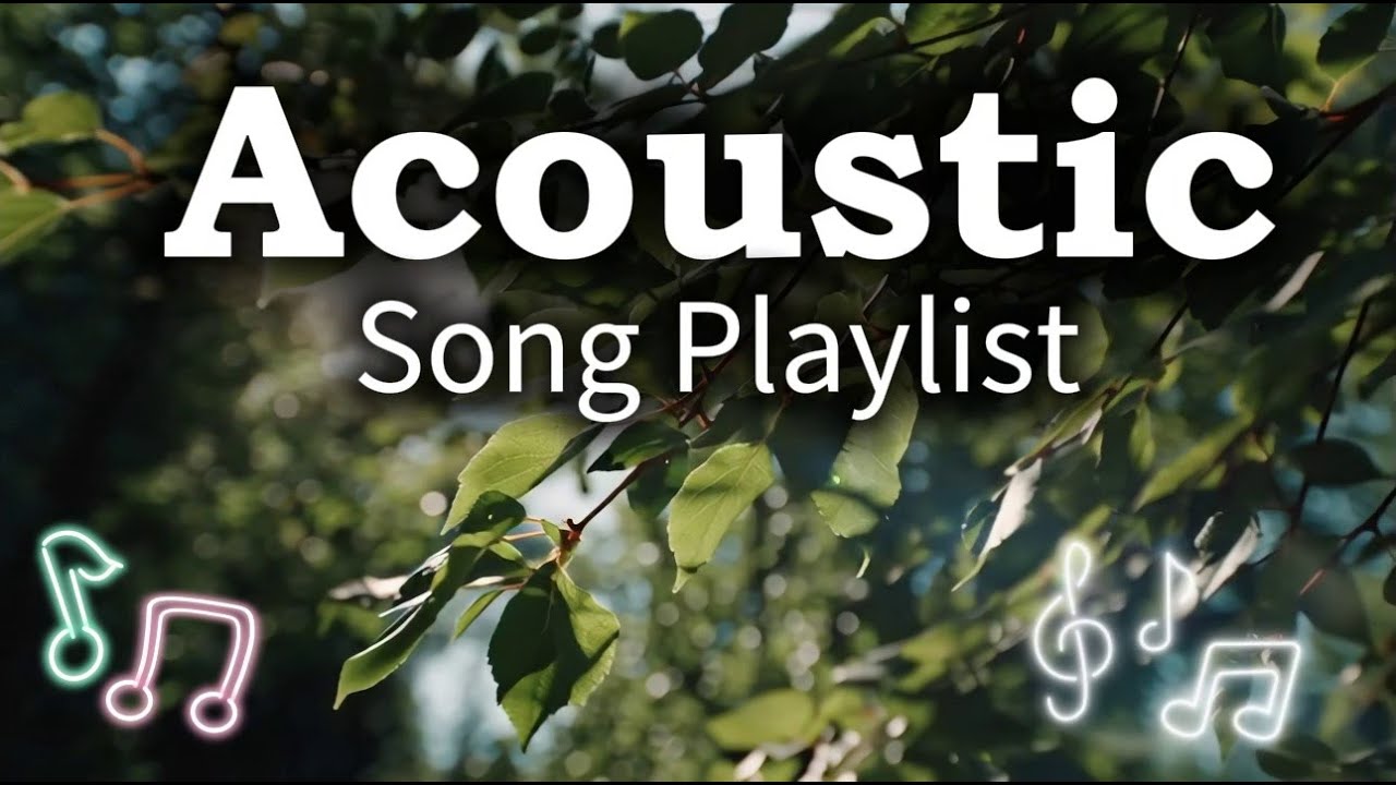 Warm Cozy Romantic Acoustic Chill Playlist Vol 【1700】