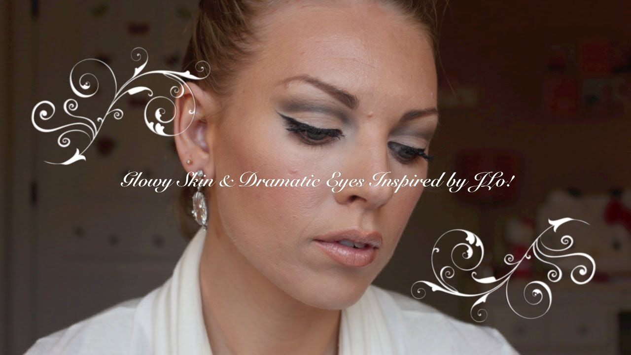Glowy Skin & Dramatic Eyes Inspired by JLo!
