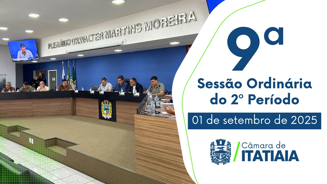 9ª Sessão ordinária do 2º período 01/ 09/ 2025