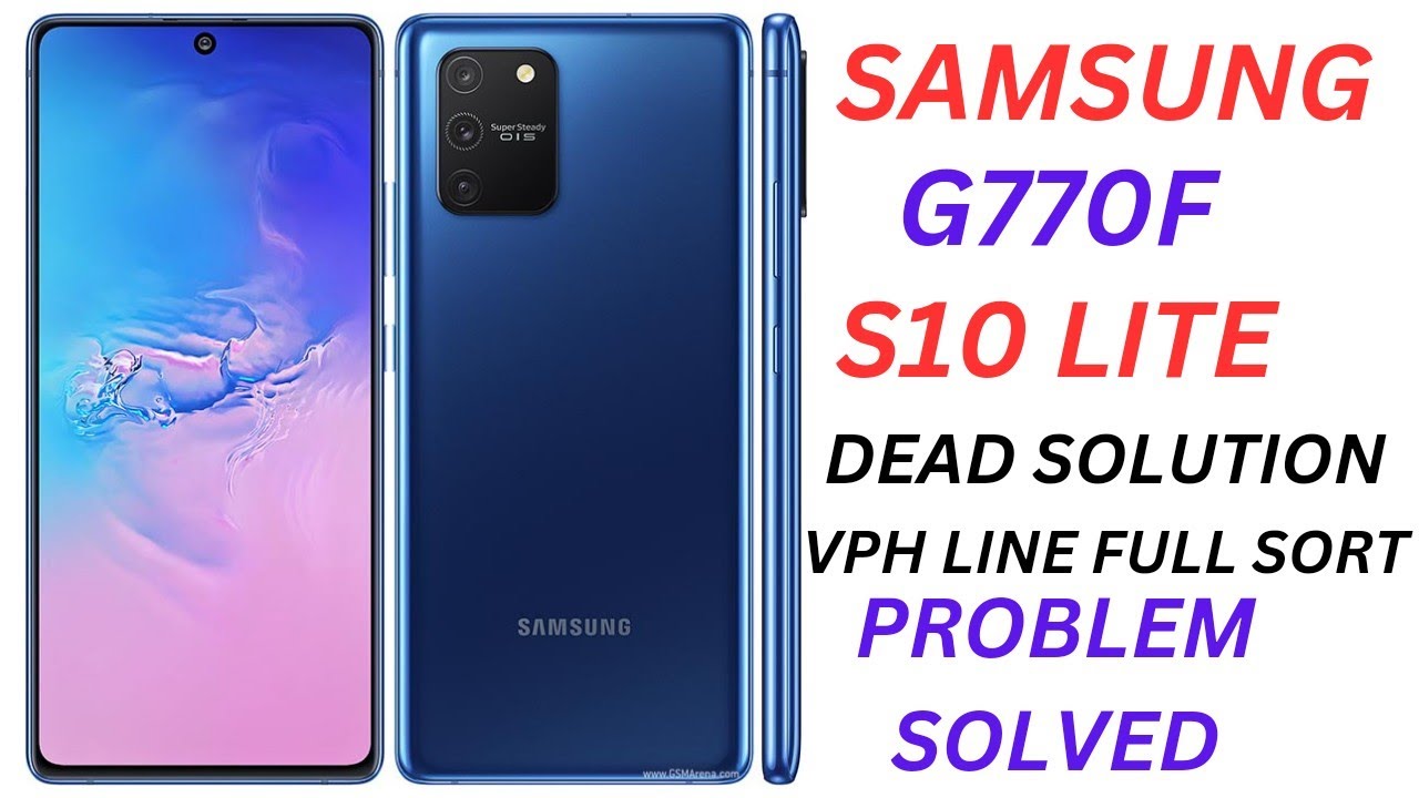 Samsung s10 lite dead solution ,sm g770f dead solution,samsung gallaxy s10 lite not traning on