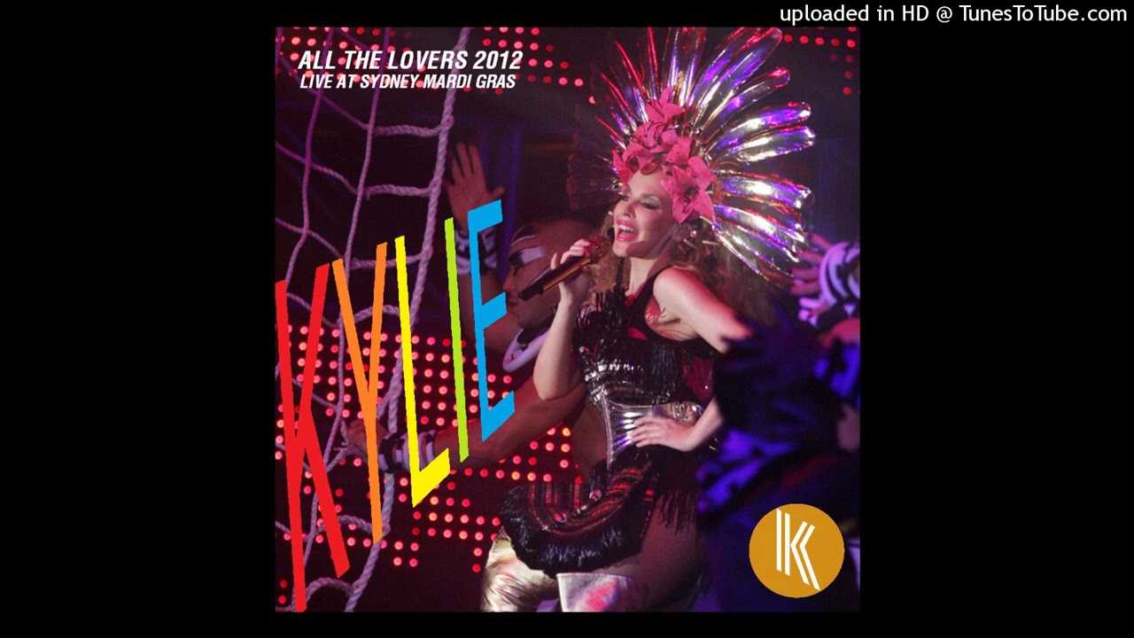 Kylie Minogue - All The Lovers 2012 (Live at Sydney Mardi Gras)