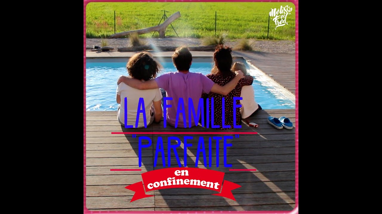 La famille parfaite en confinement.