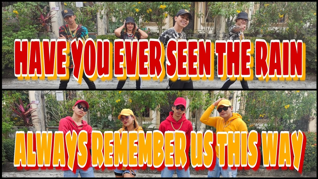 HAVE YOU EVER SEEN THE RAIN x ALWAYS REMEMBER US THIS WAY (Mashup) | Zumba | Dance Workout