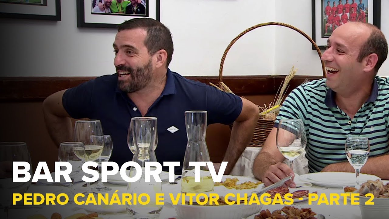 BAR SPORT TV com Pedro Canário e Vitor Chagas - Parte 2 | SPORT TV