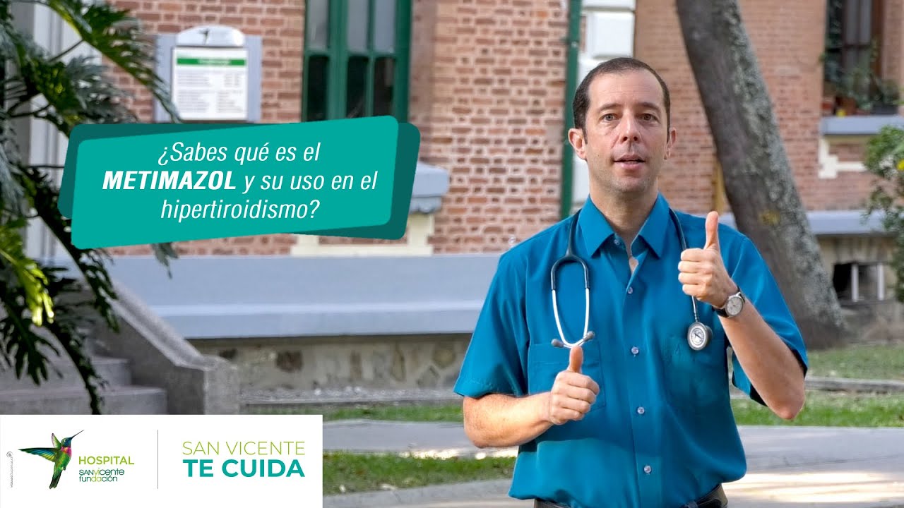 ¿Qué sabes sobre el metimazol y su uso para el hipertiroidismo?