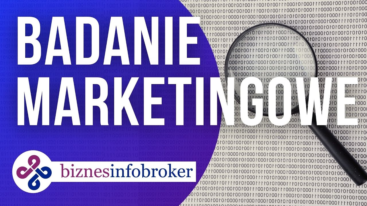 10 kroków do zaprojektowania badania marketingowego | BiznesInfobroker.pl