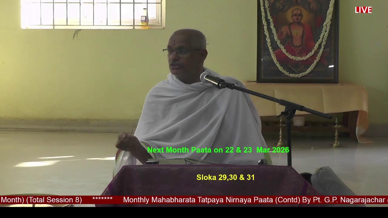 Mahabharata Tatparya Nirnaya Paata By Pt.G.P.Nagarajachar @ Shri Shripadaraja Matha Ch33_24Feb2026