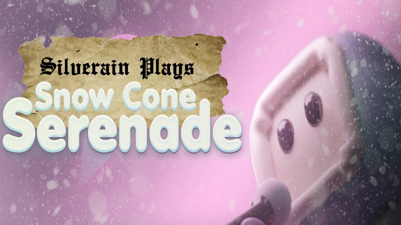 Silverain Plays: Snow Cone Serenade [Complete Playthrough]