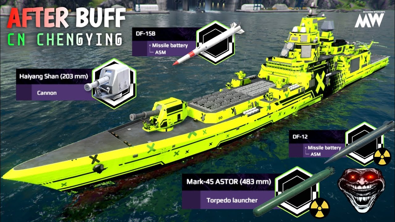CN Chengying After Buff 🤯🥶 Most Deadliest Destroyer 🔥☠️ - Modern Warships