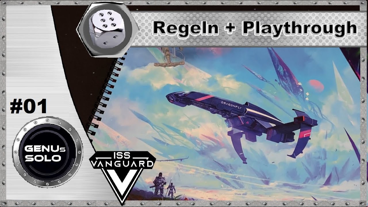 ISS Vanguard - Playthrough - S01E01 - Regeln - deutsch