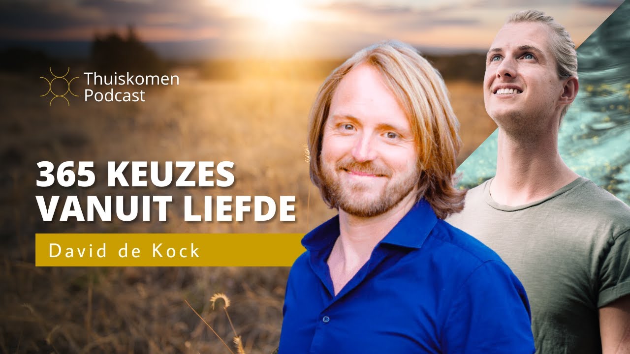 365 keuzes vanuit Liefde met David de Kock van 365 dagen Succesvol