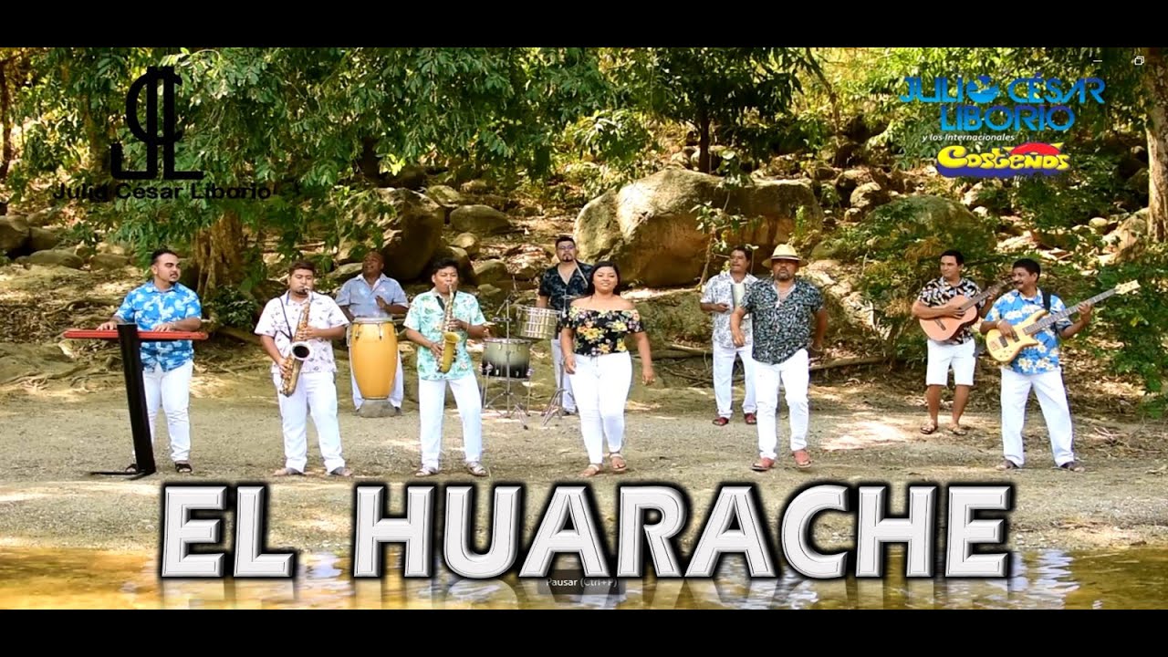 El Huarache - Julio Cesar Liborio y Los Internacionales Costeños Del Pacifico