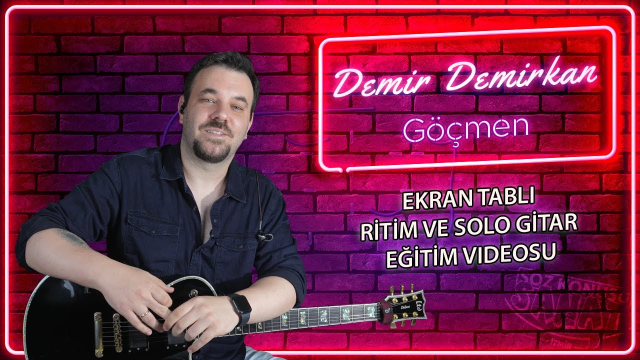 Demir Demirkan Göçmen Gitar TAB (Gitar Dersi-Nasıl Çalınır)