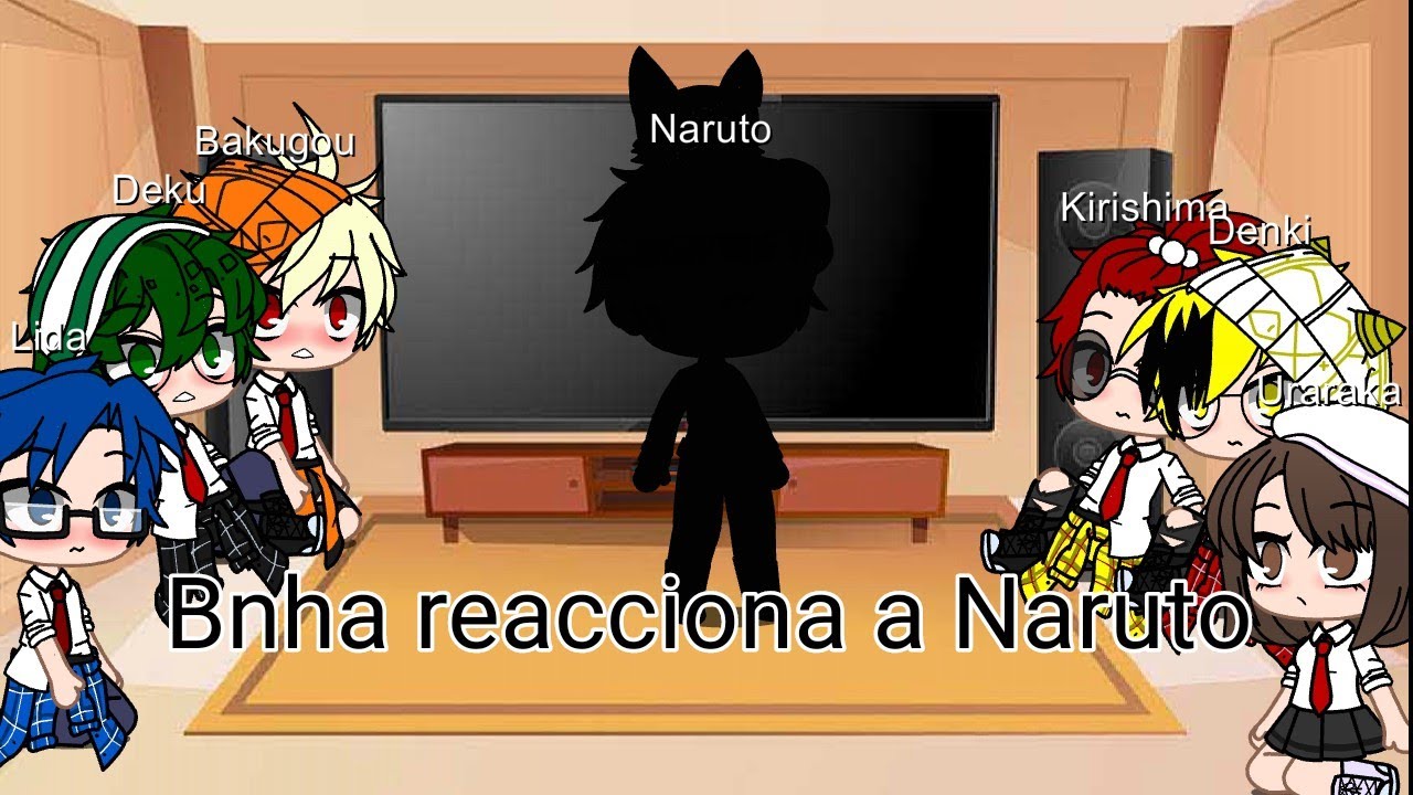 Bnha reacciona a Naruto[]Corto[]Pedido de una sub[]