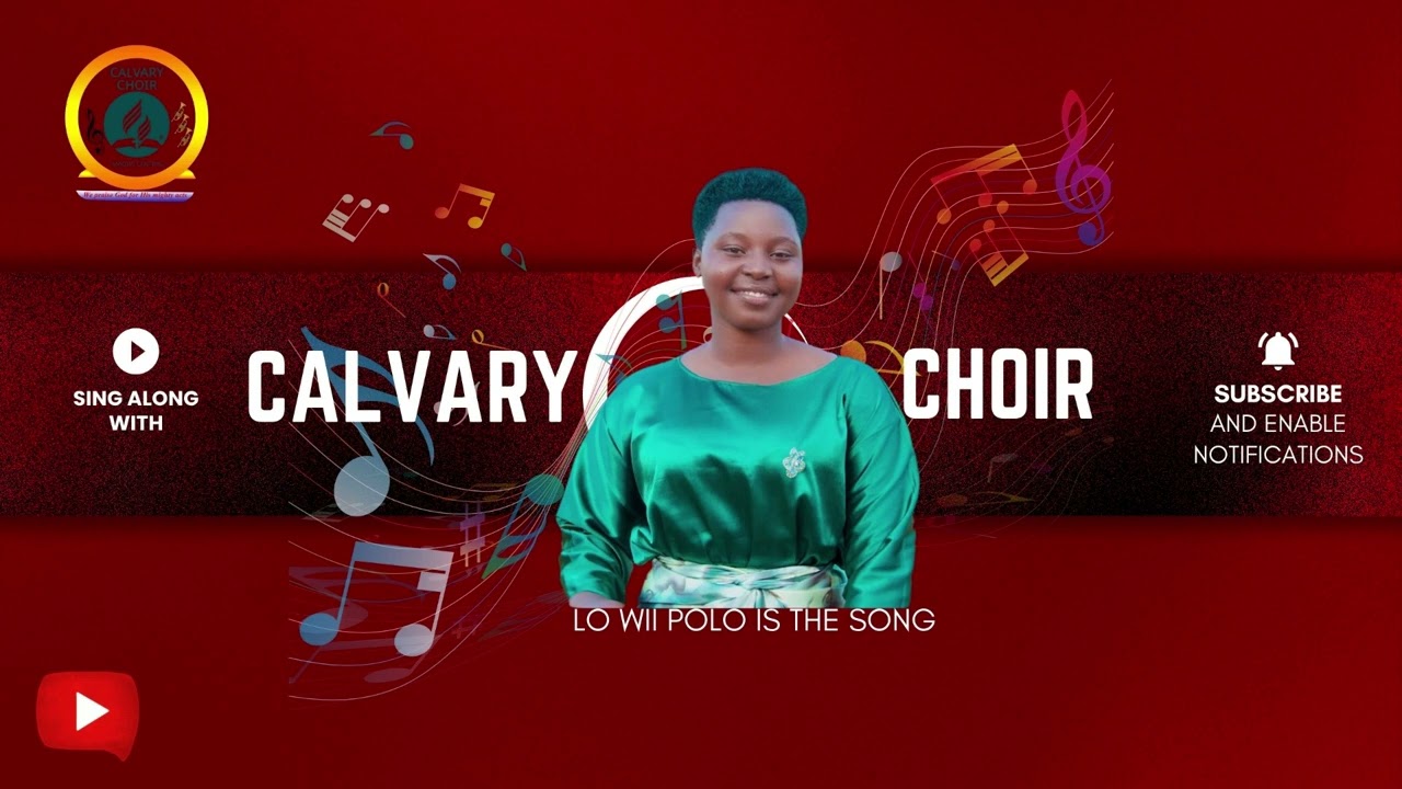 Lo Wii Polo  Best by Calvary Choir