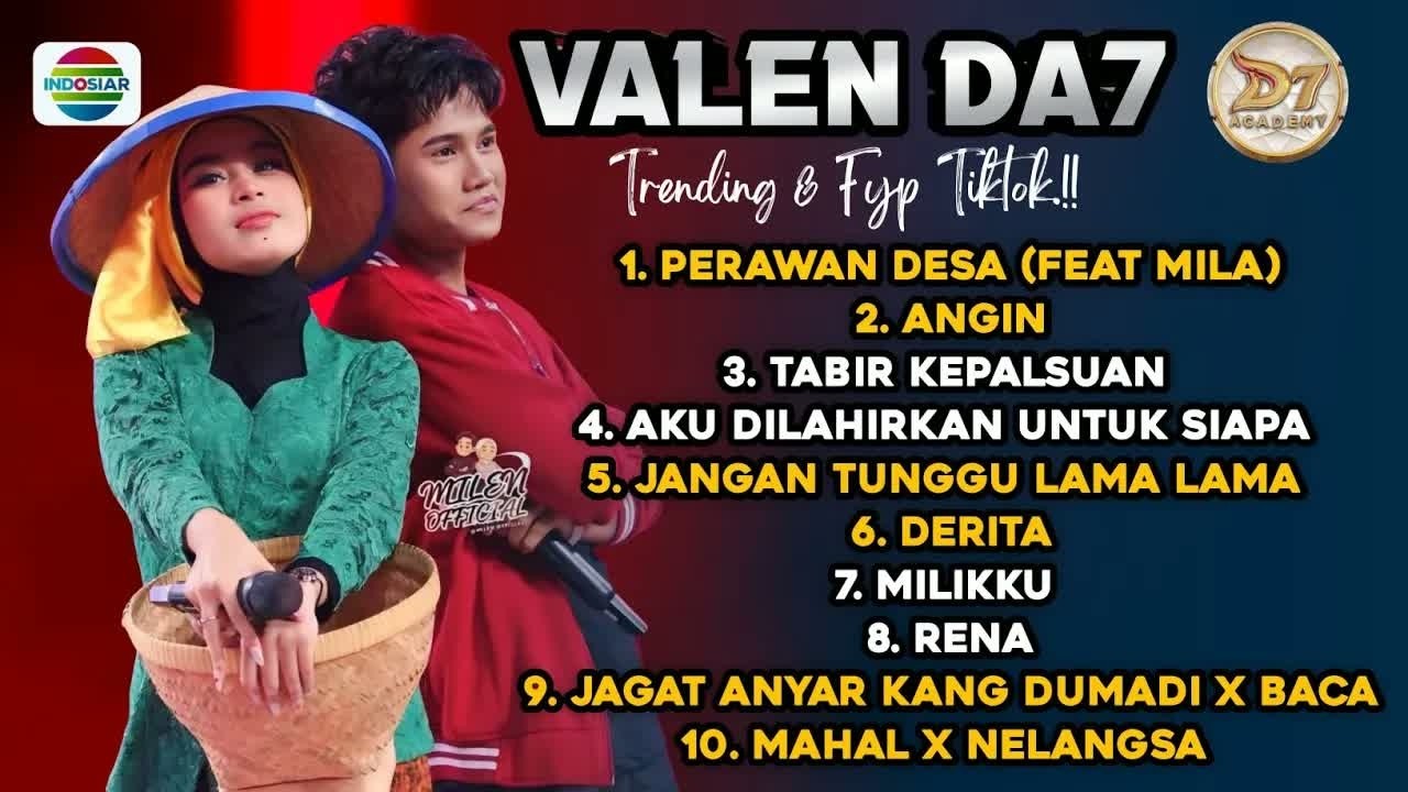 Hits ‼️ KUMPULAN LAGU VALEN DA7 FULL ALBUM VERSI INDOSIAR - perawan desa milen