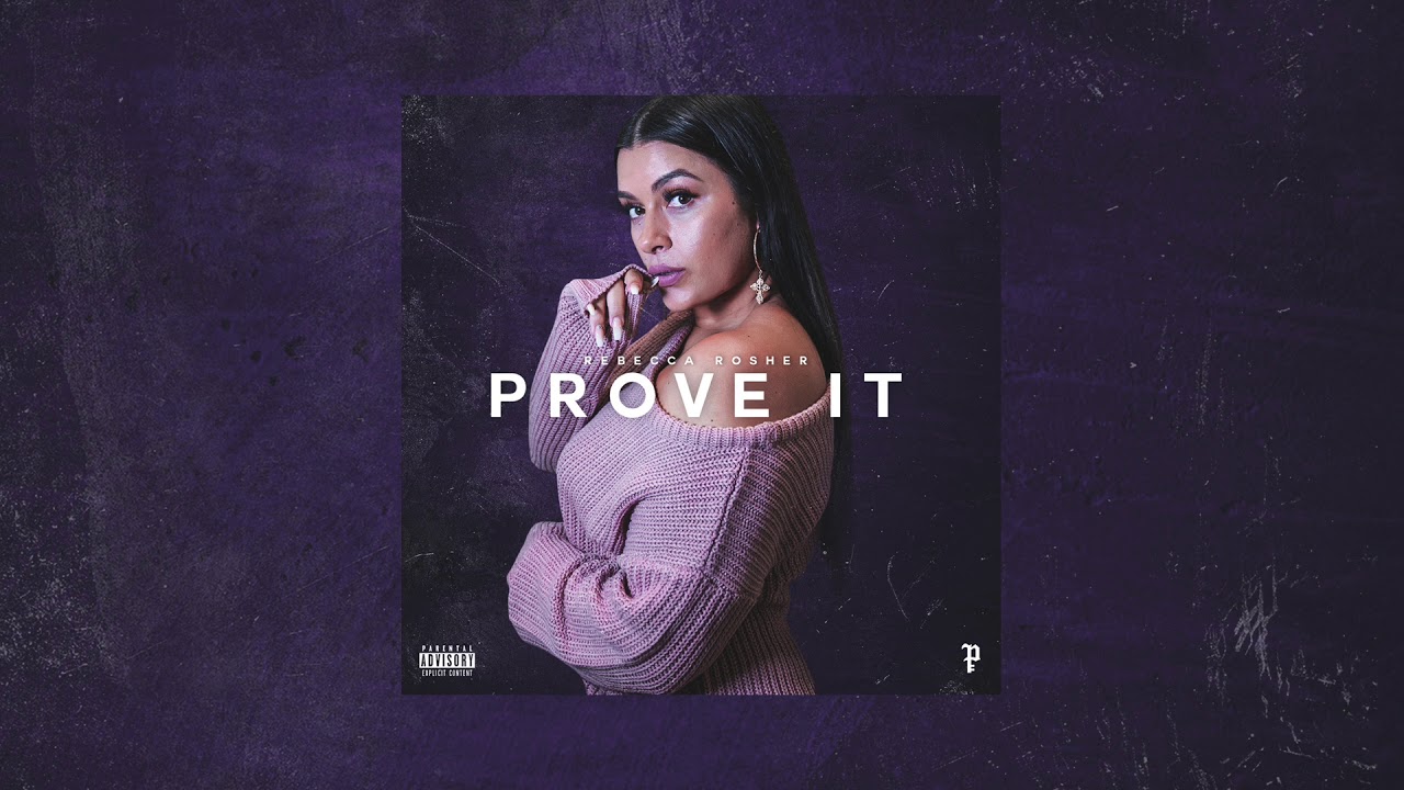 Rebecca Rosher - Prove It (Audio)