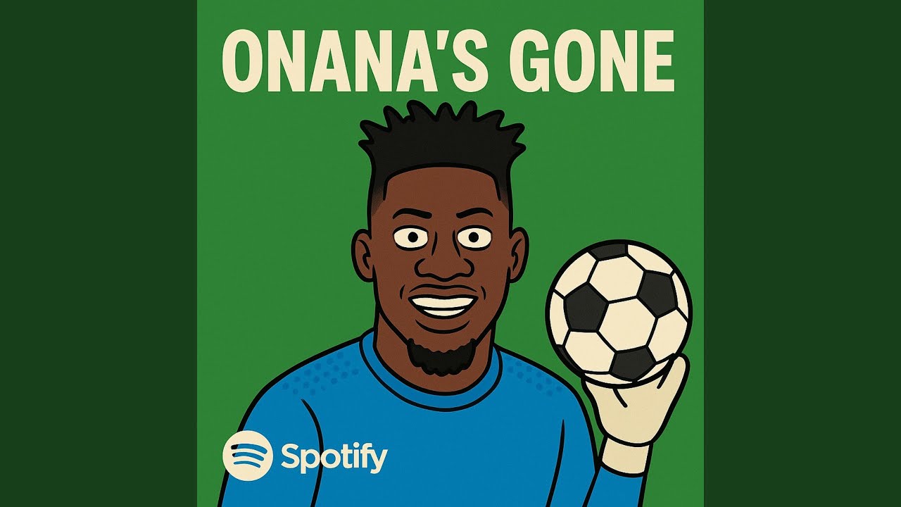 Onana's Gone