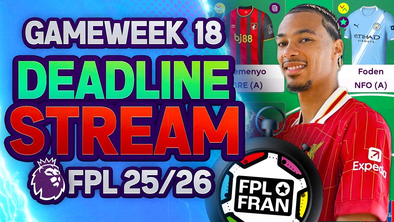 🌍 RANK 9K! GW18 DEADLINE STREAM | Fantasy Premier League 2025/26 Tips