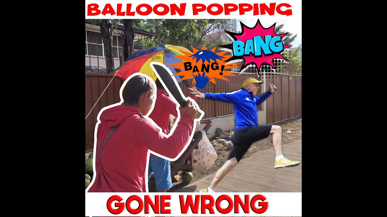 BALLOON POPPING PRANK GONE WRONG PHILIPPINES