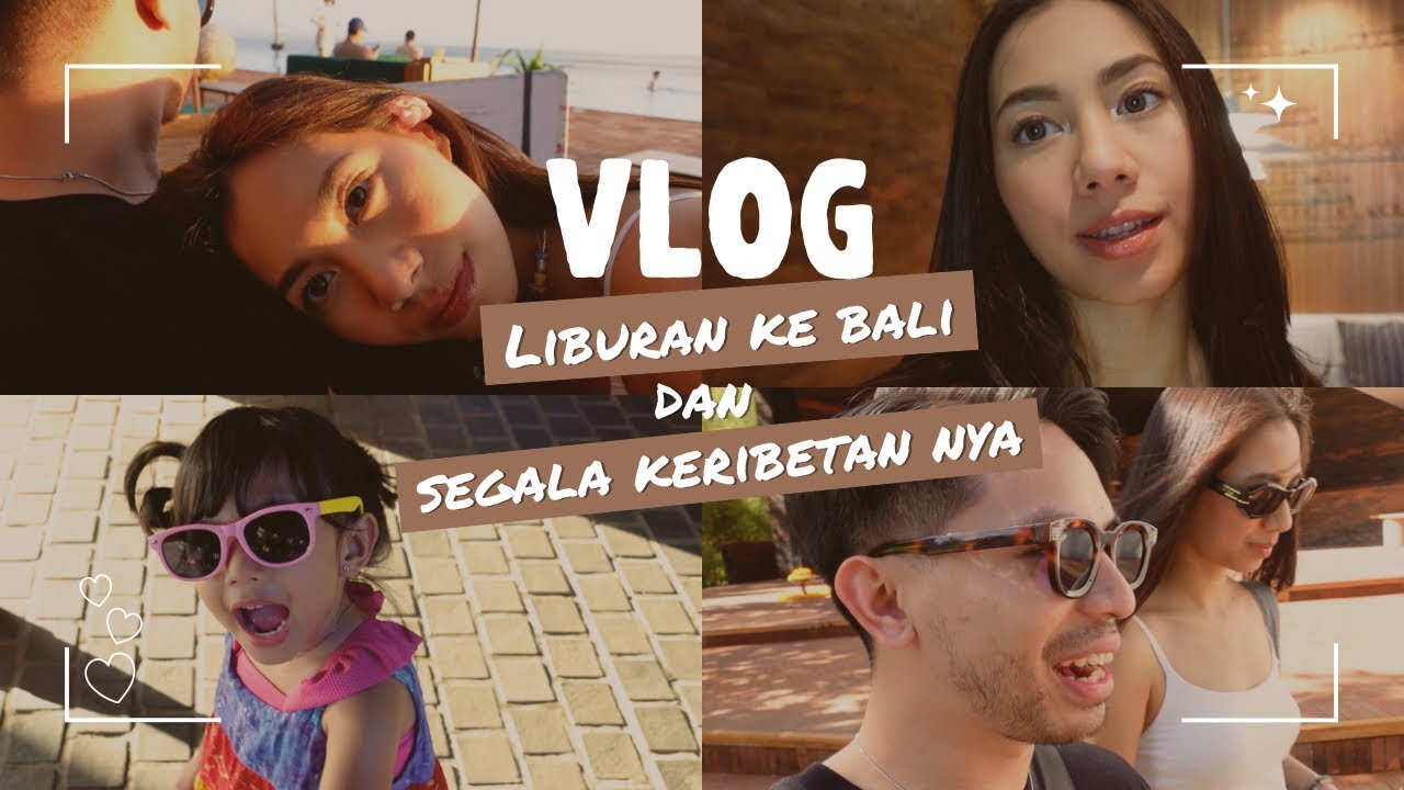 VLOG LIBURAN KE BALI!