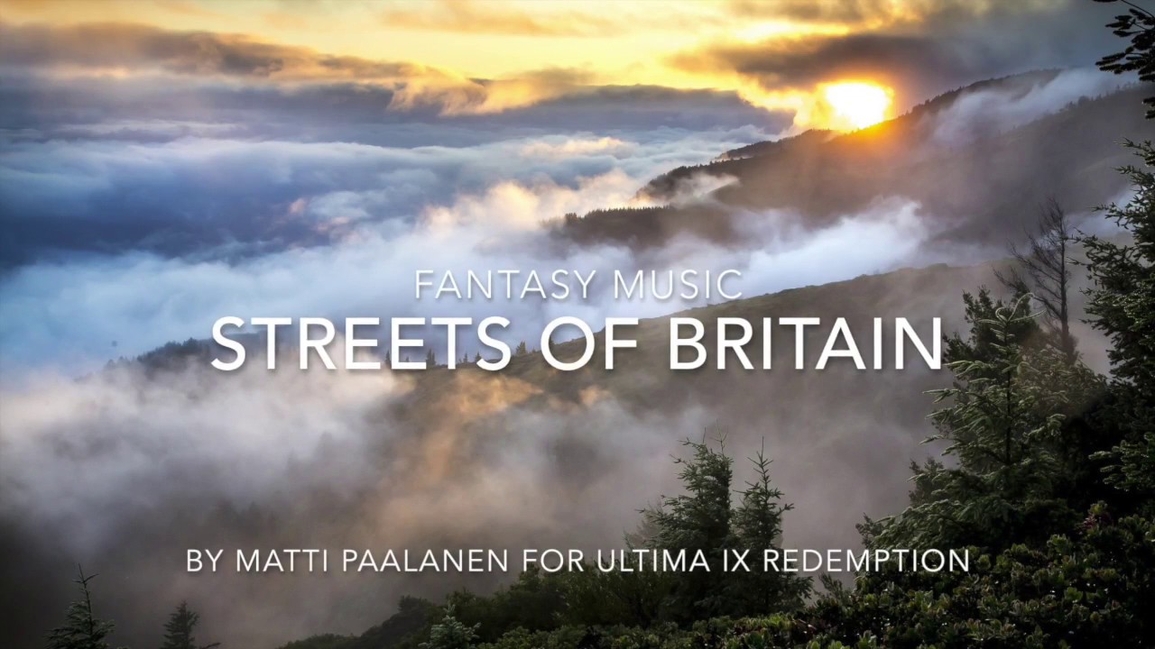 Fantasy Music - Streets of Britain (Ultima IX Redemption)