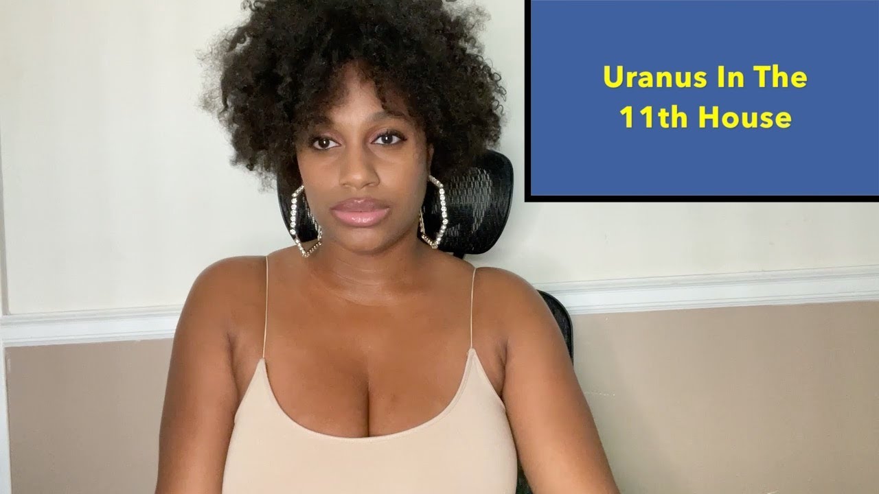 Uranus In The 11th House