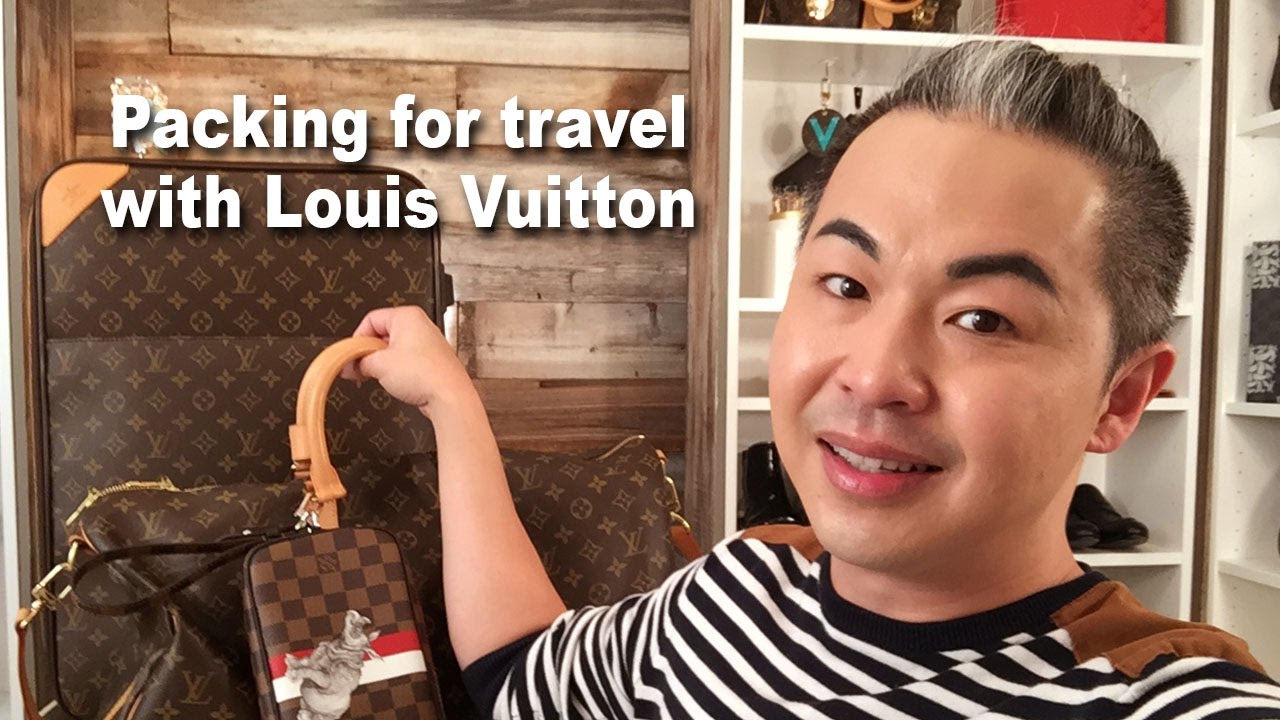 Packing for travel with Louis Vuitton