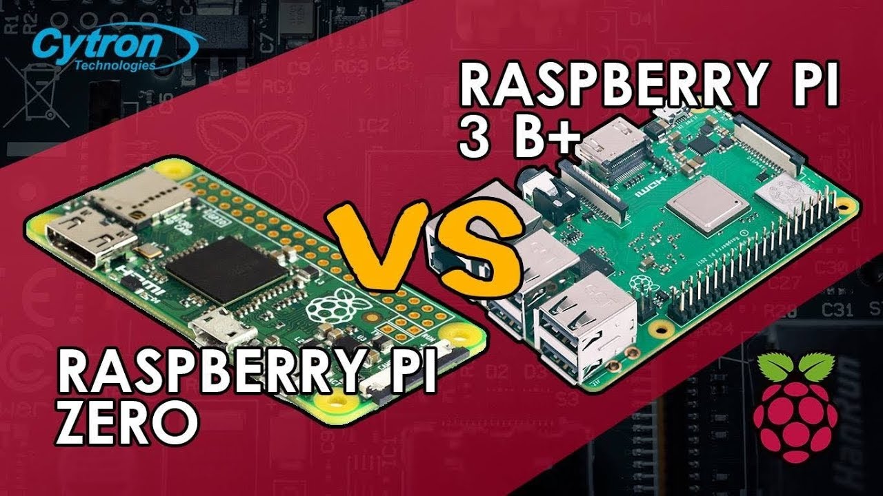 Part 5 RASPBERRY PI ZERO VS RASPBERRY PI 3B+