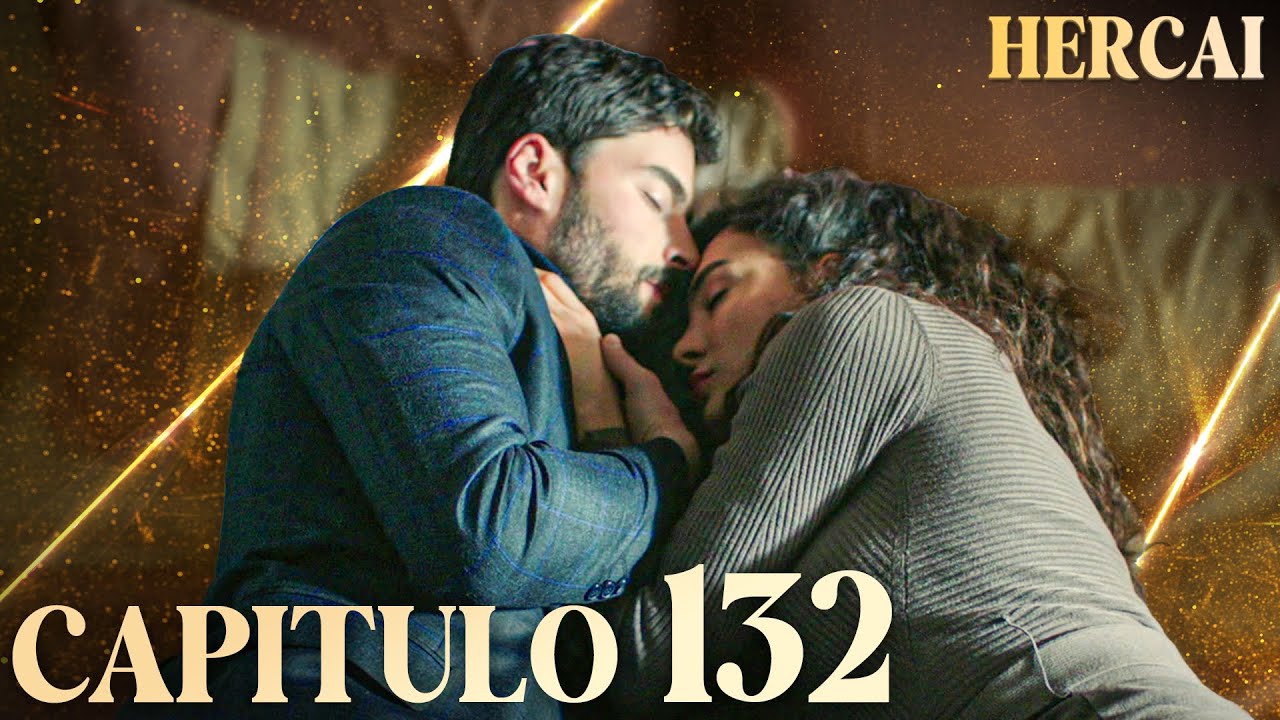 Hercai - Cap&iacute;tulo 132