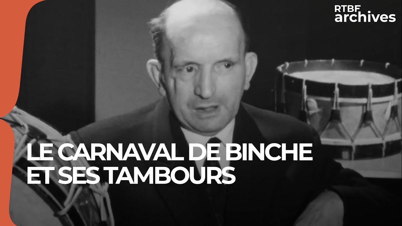 Curiosités et Anecdotes : les Tambours du Carnaval de Binche - RTBF Archives
