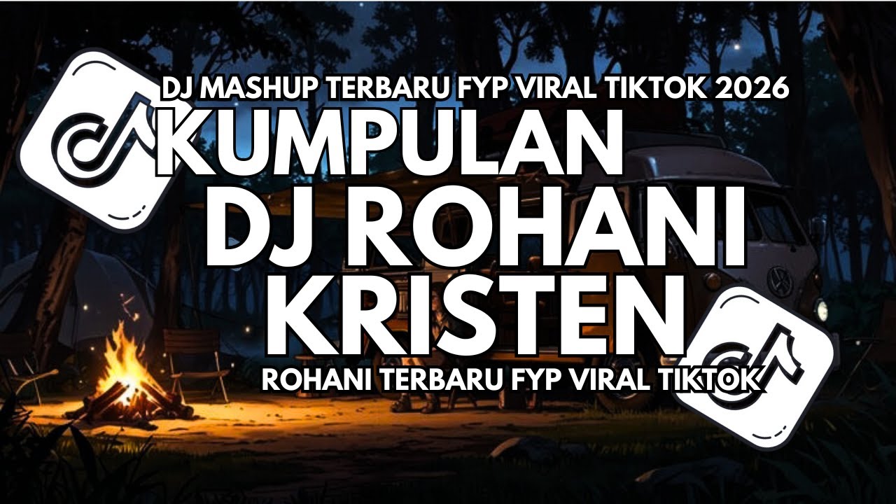 DJ KUMPULAN ROHANI KRISTEN TERBARU 2026
