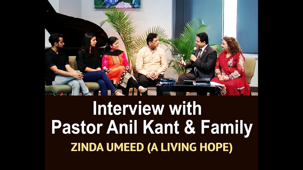 Interview with Pastor Anil Kant & Family | Cornerstone Asian Church Canada