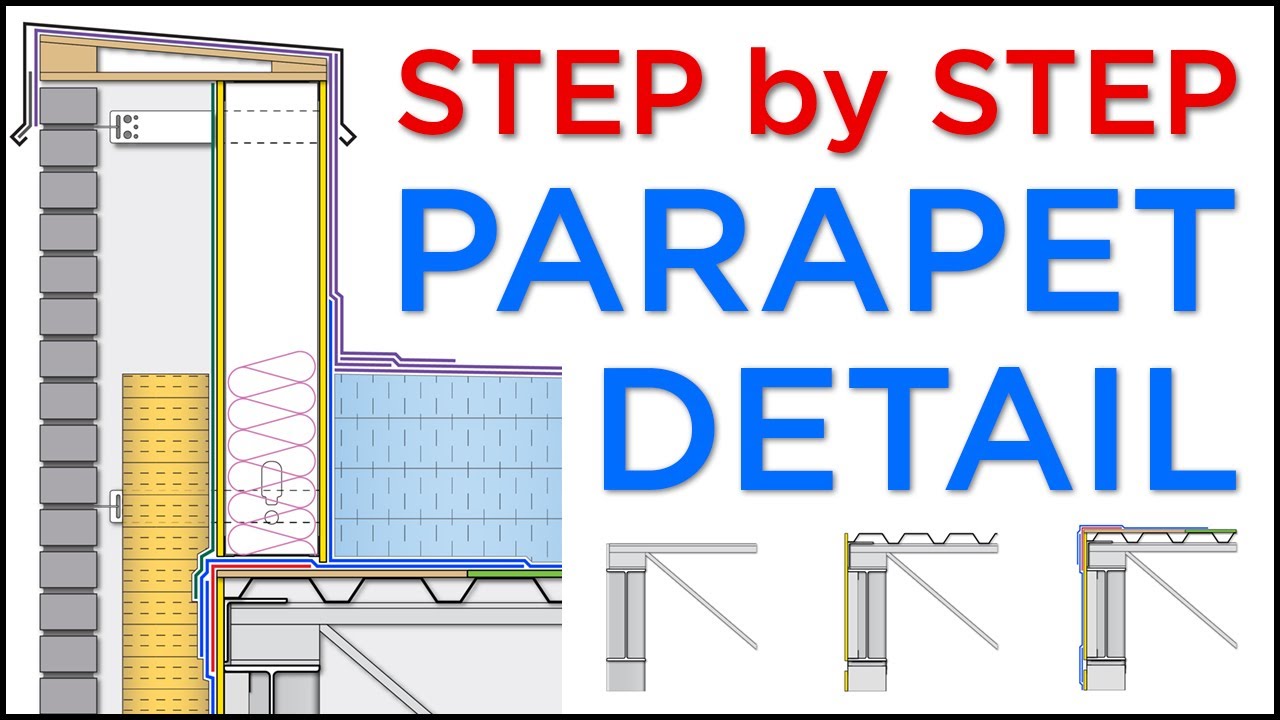 Step by Step Parapet Detail