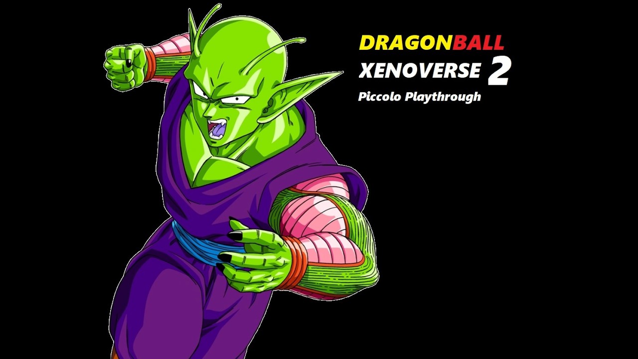 Dragonball Xenoverse 2 - Piccolo Playthrough (Live Stream)