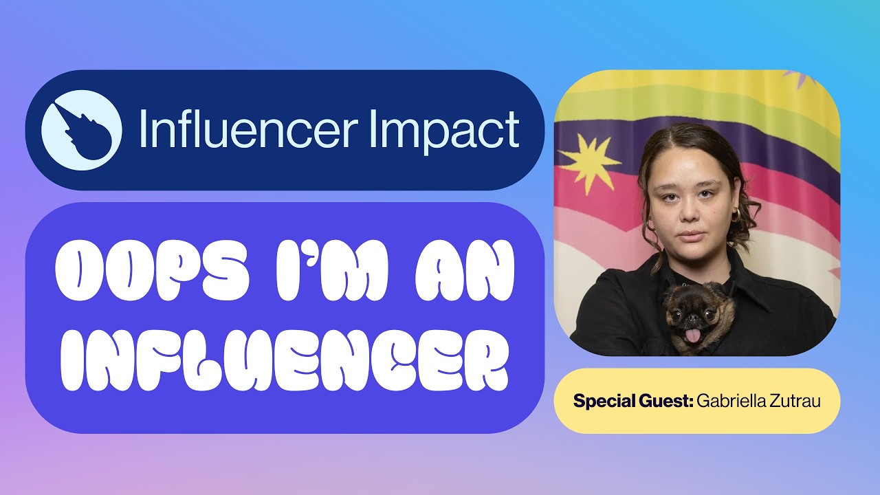 Influencer Impact & Oops! Im an Influencer Featuring Gabriella Zutrau