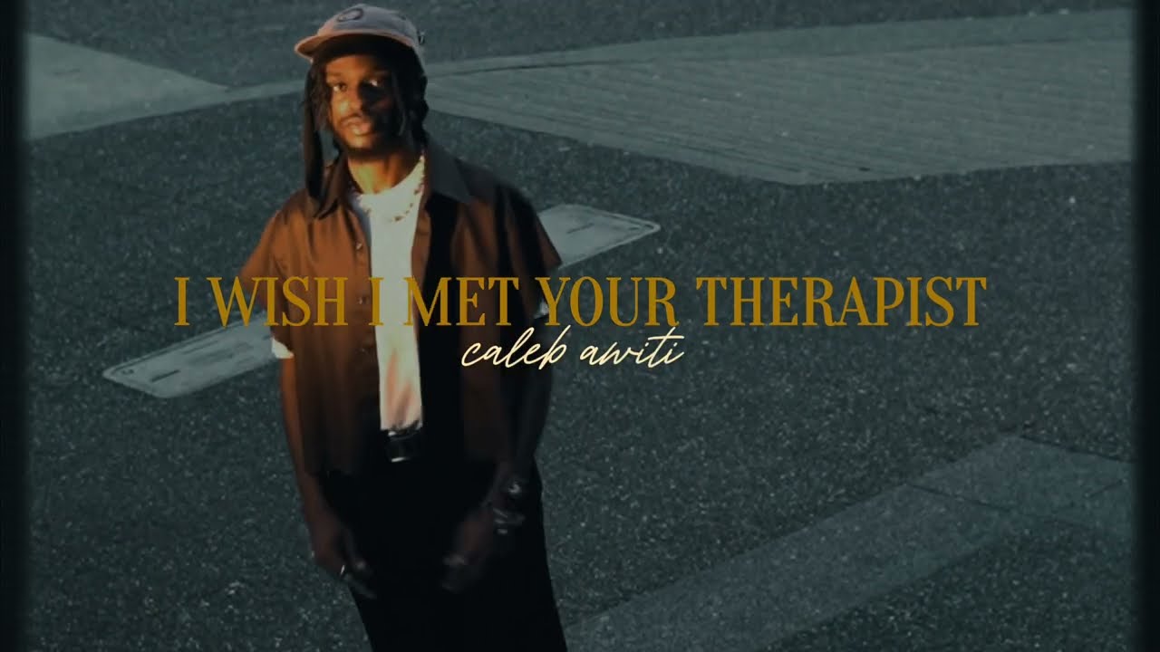 Caleb Awiti - i wish i met your therapist (Official Visualizer)
