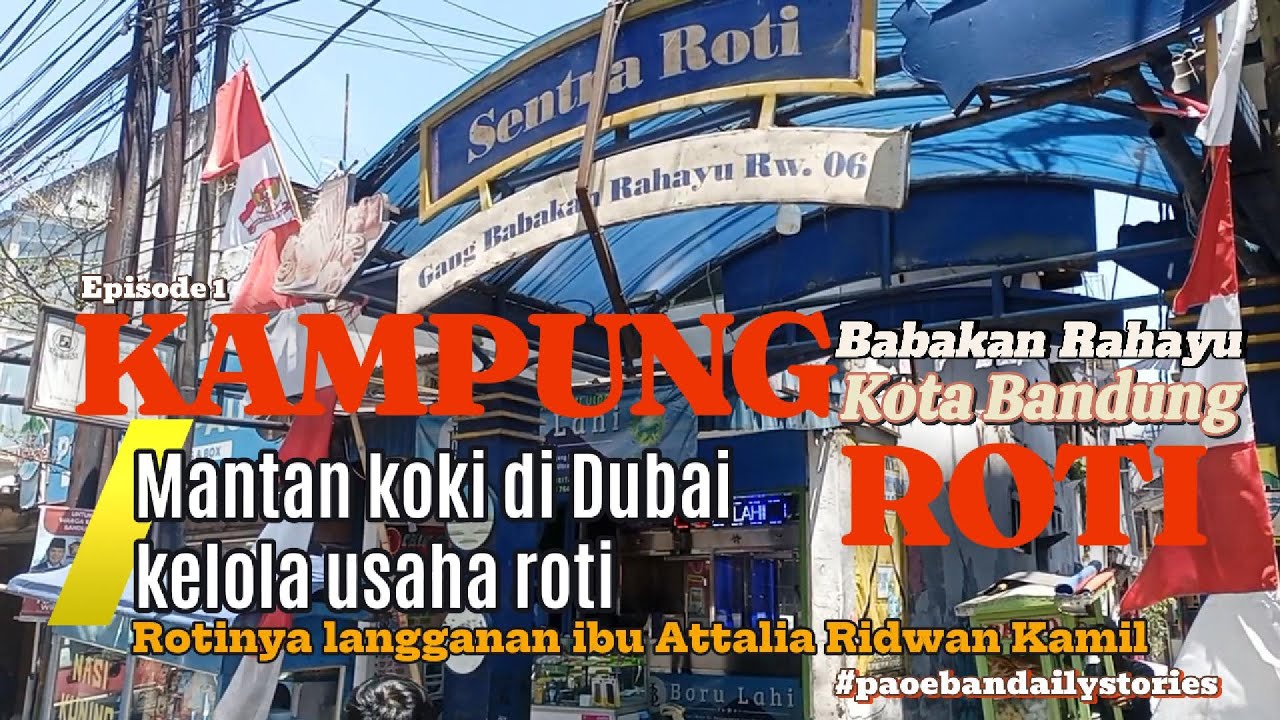 Ada Kampung Roti di Bandung.  Mantan Koki di Dubai kelola usaha roti. Langganan Ibu Atalia RK