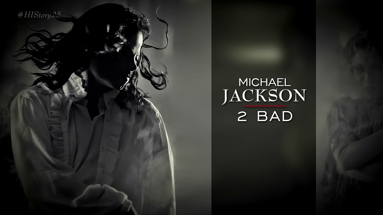 2 BAD | EXTENDED MIX [Unheard Vocals] | #HIStory25