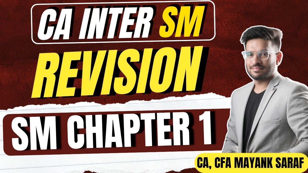 CA Inter Strategic Management (SM) Revision - SM Chapter 1 by CA Mayank Saraf