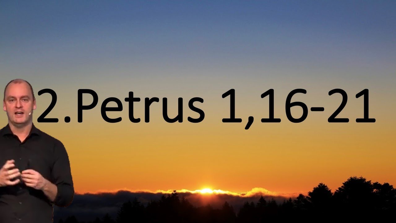 2. PETRUS 1,16-21  |  MICHAEL GROSSKLAUS