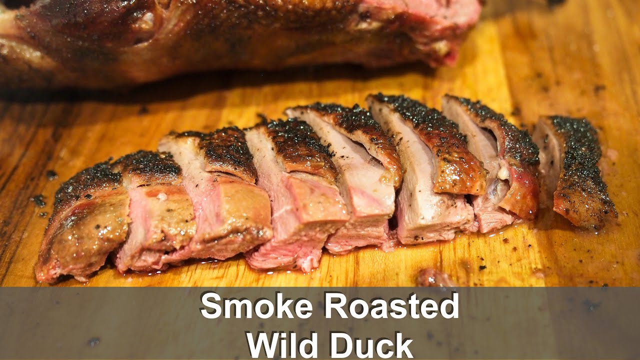 DELICIOUS - Smoke Roasted Wild Duck