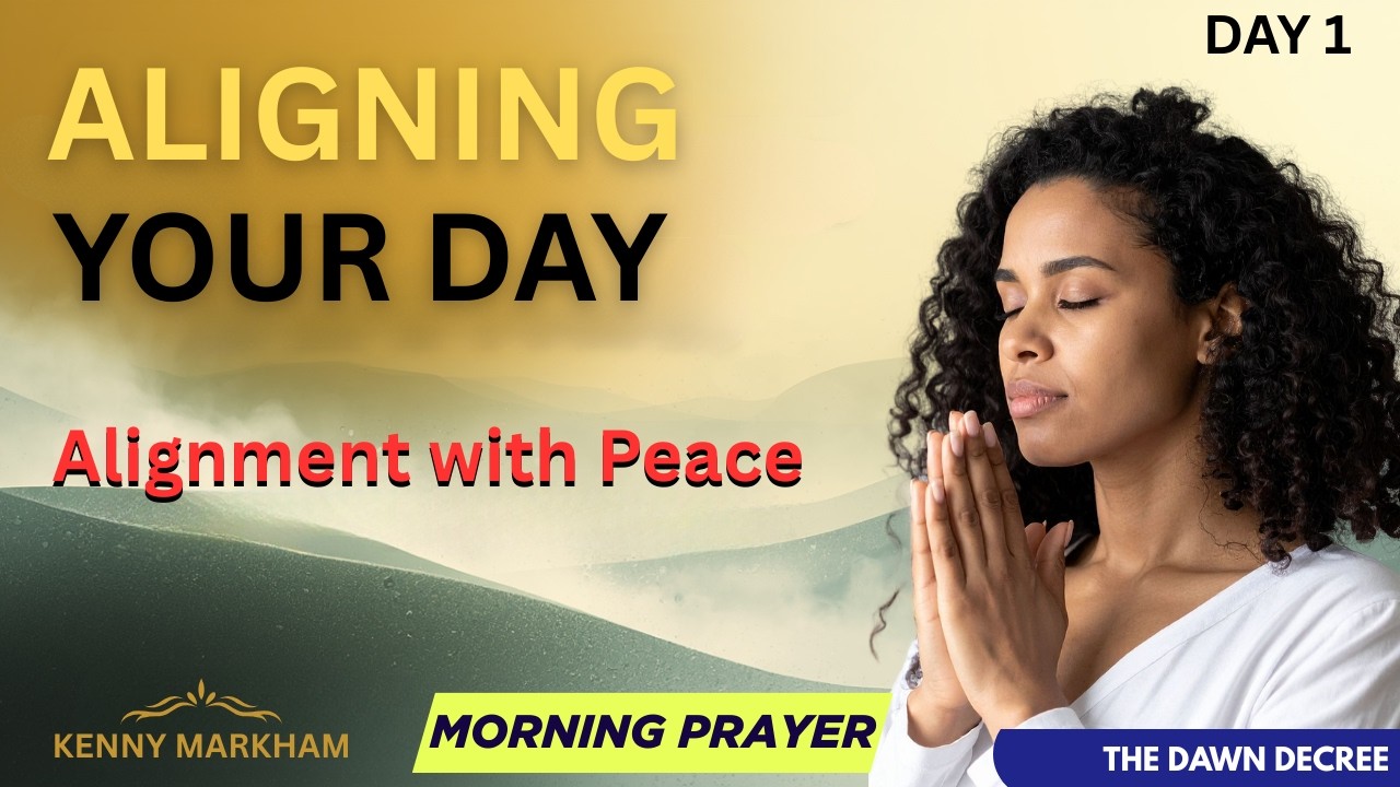 Aligning Your Day   Alignment wit Peace