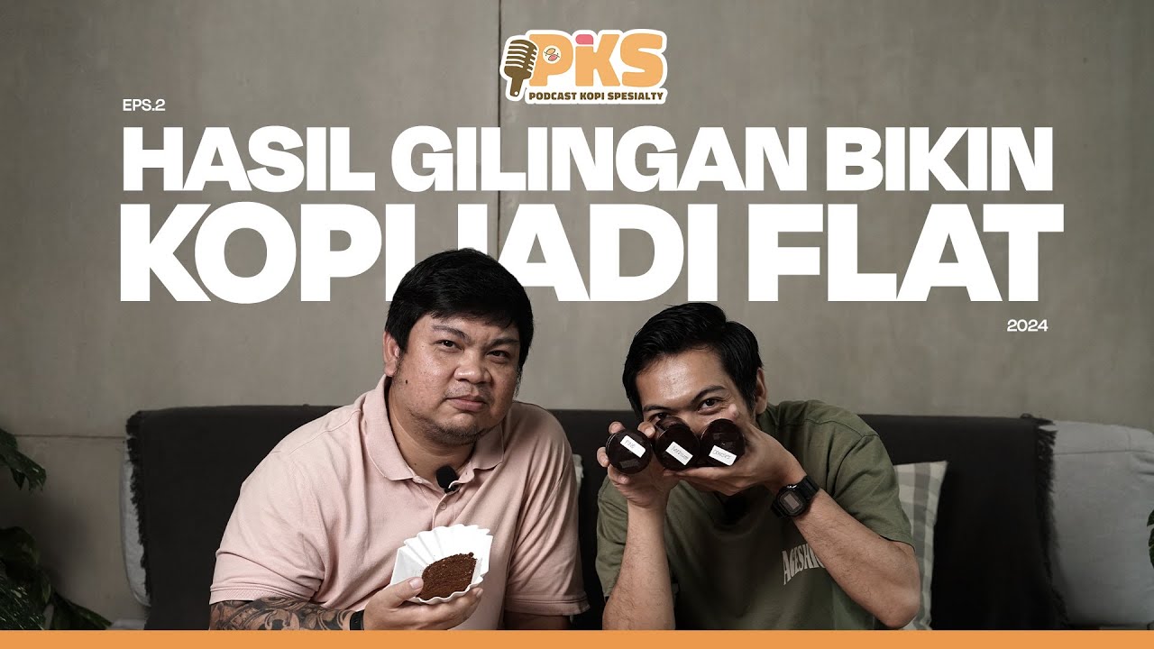 #BEANGASMPODCAST GILINGAN KOPI YANG SERAGAM BIKIN KOPI JADI FLAT | EPS.2