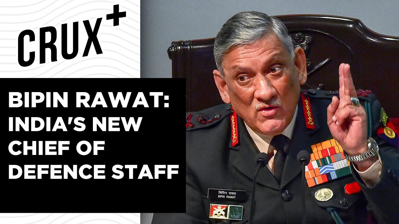Bipin Rawat India's First CDS | Why India Needed A Chief of Defence Staff