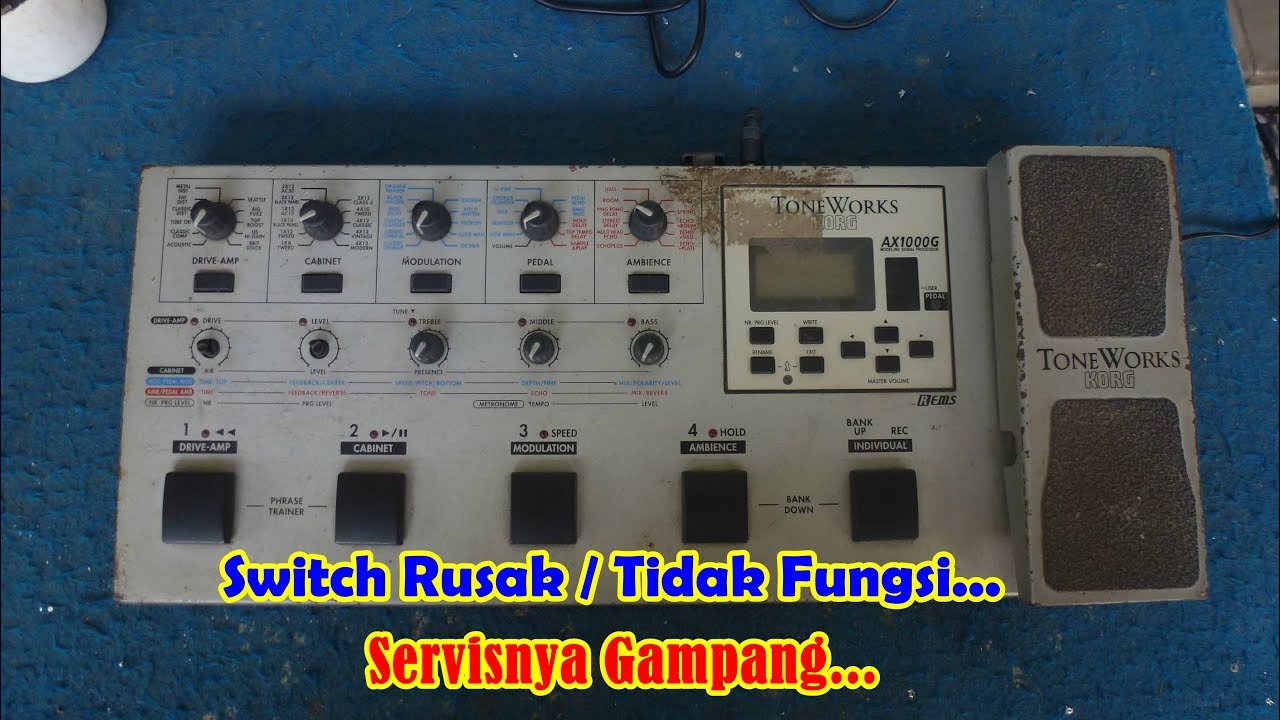 Servis Effect Gitar Korg Tone Work AX1000G Rusak Switch Pedal Tidak Berfungsi
