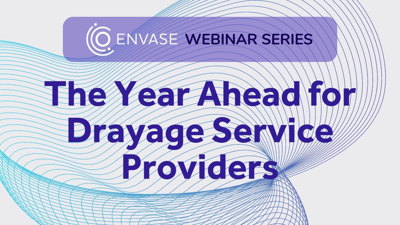 The Year Ahead for Drayage Service Providers | Envase Webinars