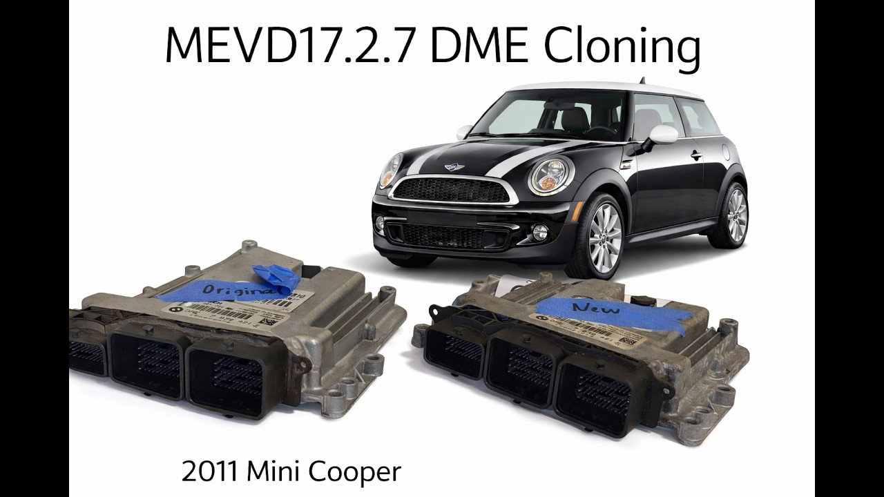 2011–2014 Mini Cooper DME Cloning MEVD17.2.7